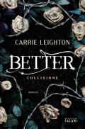 Better. Collisione. Copia autografata con ex libris