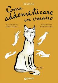 Come addomesticare un umano. Copia autografata