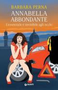 L' essenziale è invisibile agli occhi. Annabella Abbondante. Copia autografata