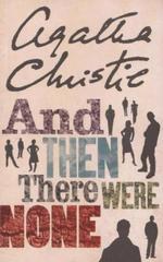 AND THEN THERE WERE NONE