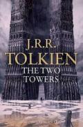 The Two Towers: Being the Second Part of the Lord of the Rings. by J.R.R. Tolkien