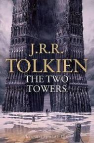 The Two Towers: Being the Second Part of the Lord of the Rings. by J.R.R. Tolkien