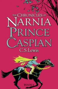 Prince Caspian (The Chronicles of Narnia, Book 4)