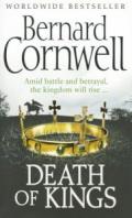 Death of Kings (The Last Kingdom Series, Book 6)