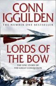 Lords of the Bow (Conqueror, Book 2)