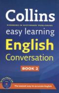 Easy Learning English Conversation: Book 2 (Collins Easy Learning English)