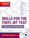 TOEFL Listening and Speaking Skills: TOEFL iBT 100+ (B1+) (Collins English for the TOEFL Test )