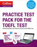 Practice Test Pack for the TOEFL Test (Collins English for the TOEFL Test )