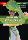 Cambridge IGCSE (TM) Drama Student's Book