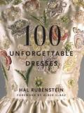 100 UNFORGETTABLE DRESSES