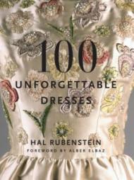 100 UNFORGETTABLE DRESSES