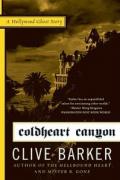 Coldheart Canyon: A Hollywood Ghost Story