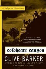 Coldheart Canyon: A Hollywood Ghost Story