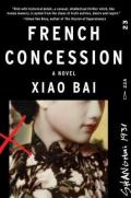 French Concession: A Novel