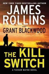 The Kill Switch: A Tucker Wayne Novel