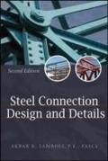 Handbook of structural steel connection design and details