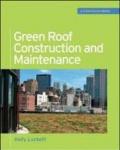 Green roof construction and maintenance