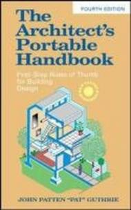 The architect's portable handbook: first-step rules of thumb for building design