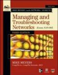 Mike Meyers' CompTIA Network+ Guide to Managing and Troubleshooting Networks,(Exam N10-005)