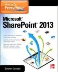 How to do everything Microsoft SharePoint 2013