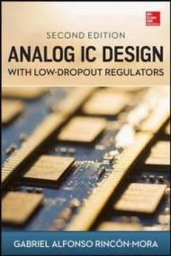 Analog IC Design With Low-Dropout Regulators