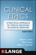 Clinical ethics: a practical approach to ethical decisions in clinical medicine
