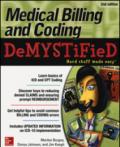 Medical billing & coding demystified. Hard stuff made easy