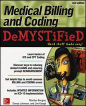 Medical billing & coding demystified. Hard stuff made easy