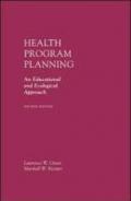 Health Program Planning: An Educational and Ecological Approach