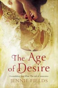 The Age of Desire. by Jennie Fields