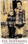 Lost In Translation: A Life in a New Language [Lingua Inglese]