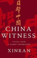 China Witness: Voices from a Silent Generation