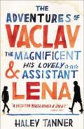 Adventures of Vaclav the Magnificent and His Lovely Assistant Lena