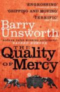 The Quality of Mercy. Barry Unsworth