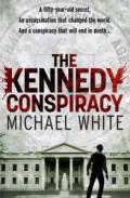 TheKennedy Conspiracy [Paperback] by White, Michael ( Author )