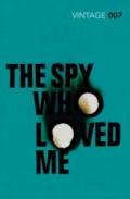 The Spy Who Loved Me. Ian Fleming