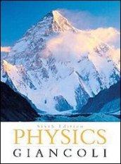 Physics. Principles with applications. Per le Scuole superiori