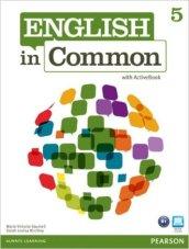 English in common. Student's book. Per le Scuole superiori. Con espansione online: 5