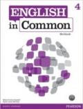 English in common. Workbook. Per le Scuole superiori. Con espansione online: 4