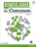 English in common. Workbook. Per le Scuole superiori. Con espansione online: 5