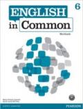 English in common. Workbook. Per le Scuole superiori. Con espansione online: 6