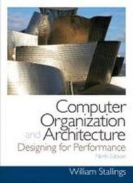 Computer Organization and Architecture: Designing for Performance