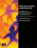 Practical Social Investigation: Qualitative and Quantitative Methods in Social Research