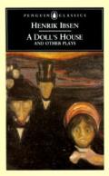 A Doll's House and Other Plays