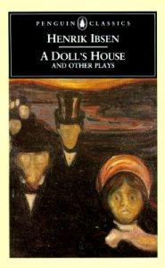 A Doll's House and Other Plays