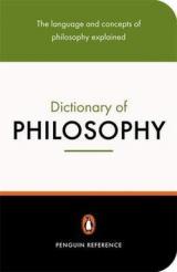 The Penguin dictionary of philosophy. Per il Liceo linguistico