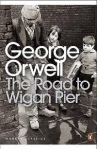 THE ROAD TO WIGAN PIER