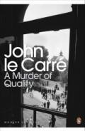 A Murder of Quality. John Le Carr
