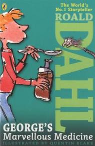 George's Marvellous Medicine. Roald Dahl