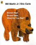 Brown Bear, Brown Bear, What Do You See?